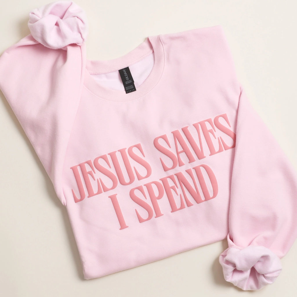 Jesus Saves I Spend Unisex Crewneck